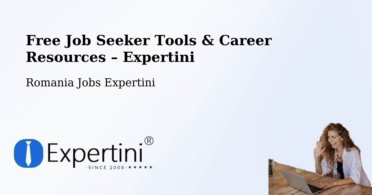 Free Job Seeker Tools & Career Resources – Alba Iulia - Alba Iulia, Romania Jobs Expertini